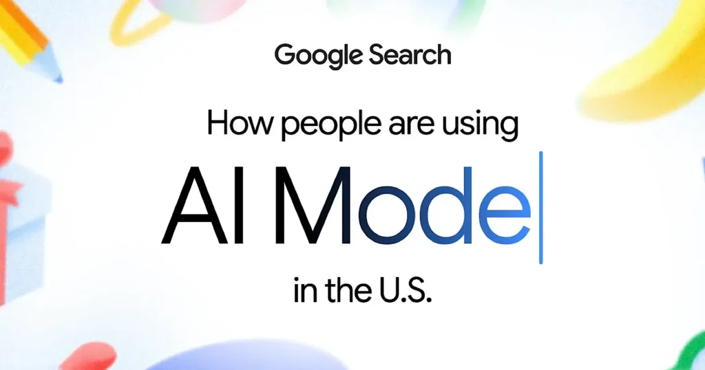 Google Shares First AI Mode Usage Data After One Year